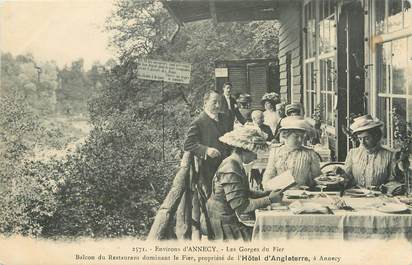 / CPA FRANCE 74 "Environs d'Annecy, les Gorges du Fier, balcon du restaurant propriété de l'hôtel d'Angleterre"