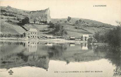 CPA FRANCE 63 "Auvergne, Le Lac Chambon et la Dent du Marais"