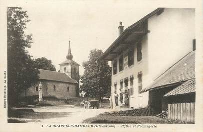 / CPA FRANCE 74 "La Chapelle Rambaud, église et fromagerie"