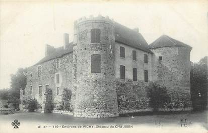 CPA FRANCE 03 "Env. de Vichy, Chateau du Chaussin"