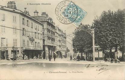 CPA FRANCE 63 "Clermont Ferrand, la Place Delille, l'Auvergne illustrée"