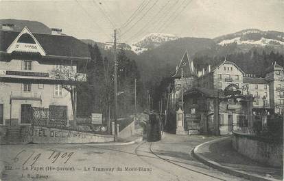 / CPA FRANCE 74 "Le Fayet, le tramway du Mont Blanc"