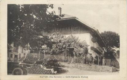 / CPA FRANCE 74 "Naves, café épicerie Moëne"