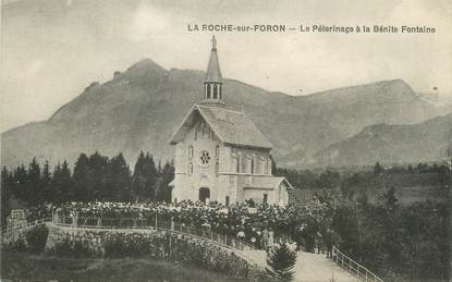 / CPA FRANCE 74 "La Roche sur Foron, le pélérinage à la Bénite Fontaine"