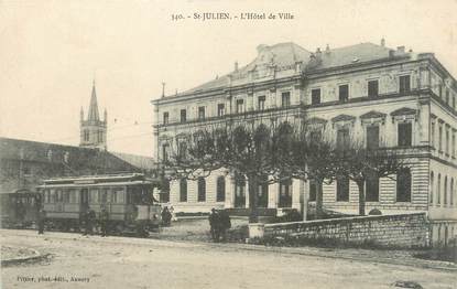 / CPA FRANCE 74 "Saint Julien, l'hôtel de ville" / TRAMWAY