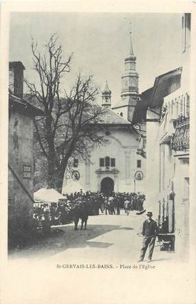 / CPA FRANCE 74 "Saint Gervais Les Bains, place de l'église"