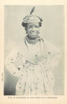 CPA MARTINIQUE / Type de mulatresse de Saint Pierre