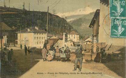 CPA FRANCE 73 "Aime, place de l'Hopital, rte de Bourg Saint Maurice"