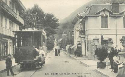 CPA FRANCE 73 "Brides les Bains, la station du tramway"