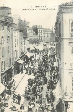 CPA FRANCE 42 "Roanne, la petite rue du Marché"