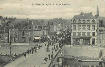 CPA FRANCE 03 "Montluçon, la Ville Gozet"