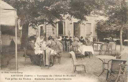 / CPA FRANCE 38 "Anthon, terrasse de l'hôtel Saint Hubert"