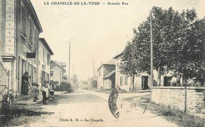 / CPA FRANCE 38 "La Chapelle de la Tour, grande rue"