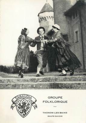 / CPSM FRANCE 74 " Thonon les Bains" / GROUPE FOLKLORIQUE / DOS NON CP