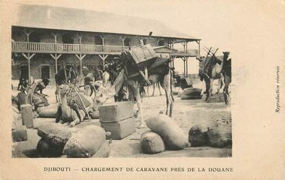 CPA DJIBOUTI "Chargement de caravane près de la douane"