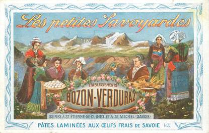 CPA PUBLICITE "Les petites savoyardes"