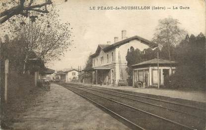 / CPA FRANCE 38 "Le Péage du Roussillon, la gare"
