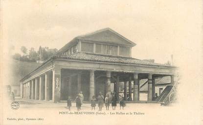 / CPA FRANCE 38 "Pont de Beauvoisin, les Halles et le Théâtre"