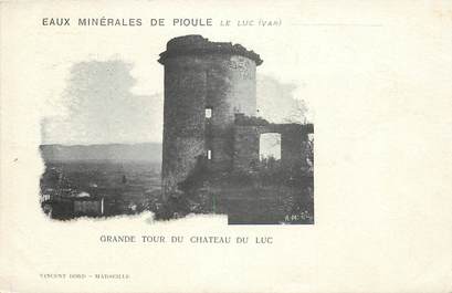 CPA FRANCE 83 "Grande Tour du chateau du Luc"