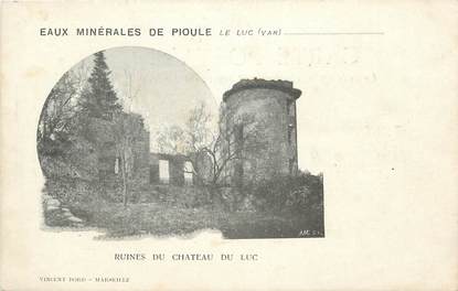 CPA FRANCE 83 "Grande Tour du chateau du Luc, ruines du chateau"