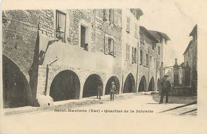 CPA FRANCE 83 "Saint Maximin, quartier de la Juiverie" / JUDAICA