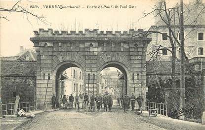 CPA FRANCE 55 "Verdun bombardé, la Porte Saint Paul"