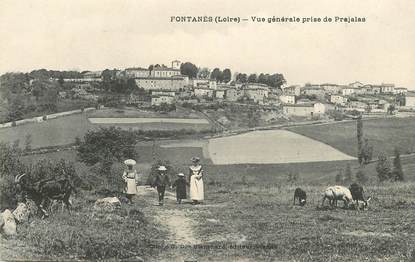 .CPA FRANCE 42 '"Fontanès, Vue générale prise de Prajalas"