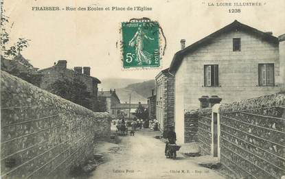 .CPA FRANCE 42 '"Fraisses, Rue des Ecoles et Place de l'Eglise"