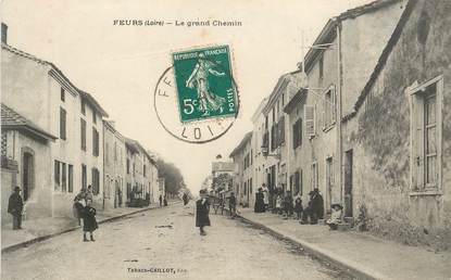 .CPA FRANCE 42 '"Feurs, Le Grand Chemin "