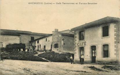 .CPA FRANCE 42 "Grénieux, Café Terrevron et Ferme Saunier"