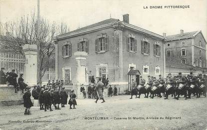 CPA FRANCE 26 "Montélimar, Caserne Saint Martin, arrivée du Régiment"
