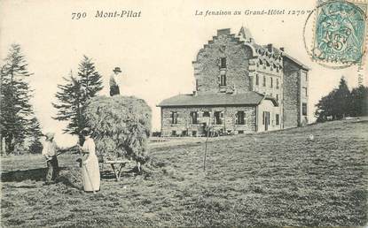 .CPA FRANCE 42 "Mont Pilat, Le fenaison au Grand Hôtel"