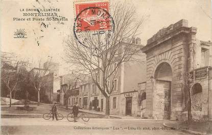 CPA FRANCE 26 "Montélimar, Place et Porte Saint Martin"