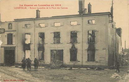 CPA FRANCE 54 "Lunéville, maison incendiée de la Place des Carmes"