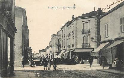 .CPA  FRANCE 42 "Roanne, Rue Malsant"