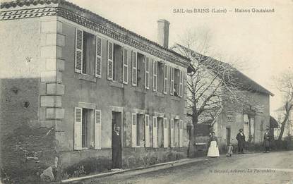 .CPA  FRANCE 42 " Sail les Bains, Maison Goutaland"