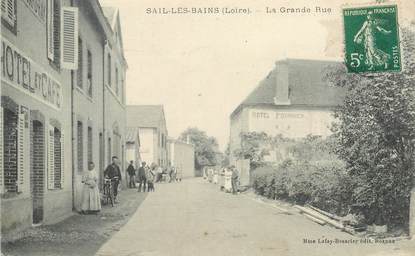 .CPA  FRANCE 42 " Sail les Bains, La Grande Rue"