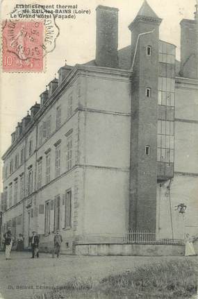 .CPA  FRANCE 42 " Sail les Bains, Etablissement thermal, le Grand Hôtel"