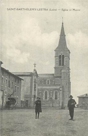 .CPA  FRANCE 42 " Saint Barthelemy Lestra, Eglise et Mairie"