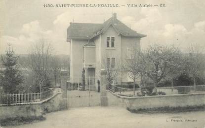 .CPA  FRANCE 42 " Saint Pierre la Noaille, Villa Aimée"