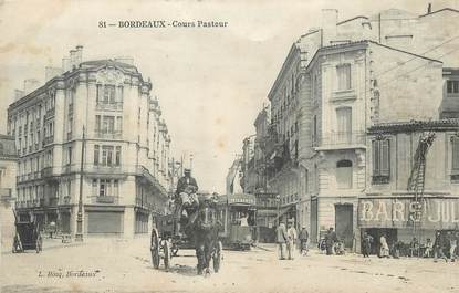 CPA FRANCE 33 "Bordeaux, Cours Pasteur" / TRAMWAY