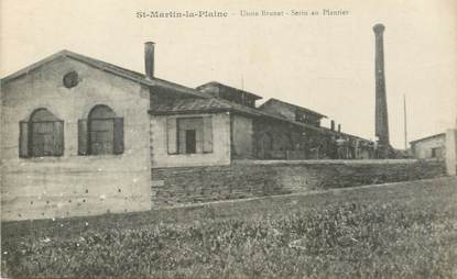 .CPA  FRANCE 42 " Saint Martin la Plaine, Usine Brunet Serin au Plantier"