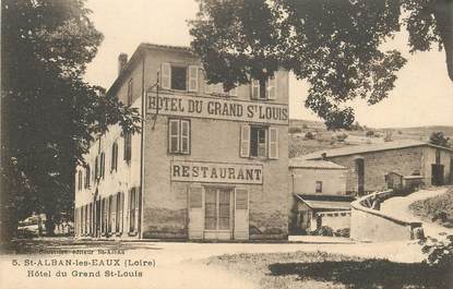 .CPA FRANCE 42 "St Alban les Eaux, Hôtel du Grand St Louis"