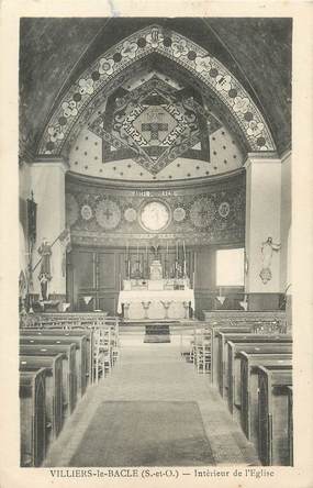 / CPA FRANCE 91 "Villiers le Bacle, intérieur de l'église"