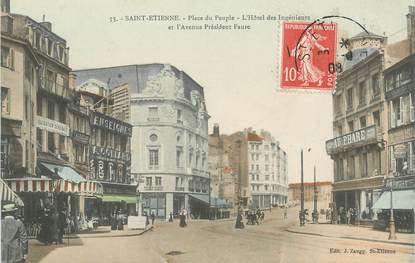 .CPA  FRANCE 42 "St Etienne, Place du Peuple, l'Hôtel des Ingénieurs et l'Avenue Président Faure"