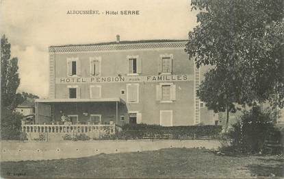 .CPA  FRANCE 07 "Alboussières, Hôtel  Serre " 