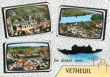 / CPA FRANCE 95 "Vetheuil "