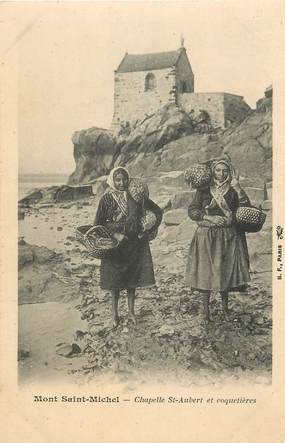 CPA FRANCE 50 "Le Mont Saint Michel, Chapelle Saint Aubert et coquetières"