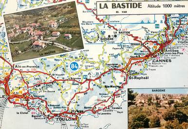 / CPA FRANCE 83 "La Bastide" / CARTE GEOGRAPHIQUE