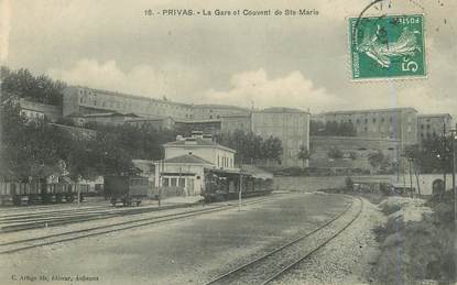 .CPA  FRANCE 07 "Privas, La Gare et Couvent de Ste Marie"